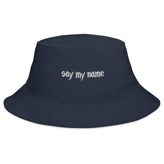 Say My Name Bucket Hat